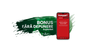 Superbet Bonus Fără Depunere