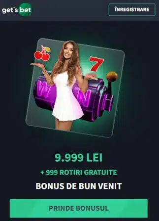 Bonus Gets Bet 9.999 RON + 999 Rotiri Gratuite