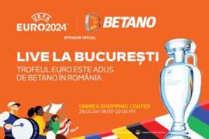 betano aduce trofeul uefa euro 2024 în românia